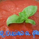 Sugo di pomodoro al basilico…una ricetta base